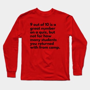 9 out of 10 Students Long Sleeve T-Shirt